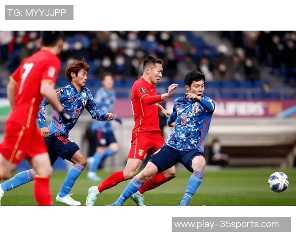 中国与日本足球对决直播全程回顾及精彩瞬间分析 中国与日本足球对决直播全程回顾及精彩瞬间分析